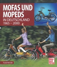 Rönicke: Mofas und Mopeds in